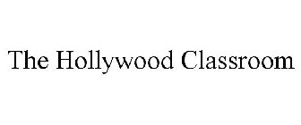 THE HOLLYWOOD CLASSROOM