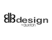 DB DB DESIGN BY BUXTON