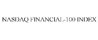 NASDAQ FINANCIAL-100 INDEX