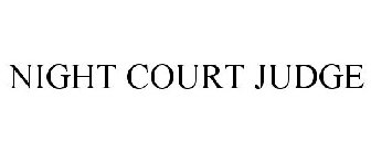 NIGHT COURT JUDGE