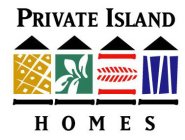 PRIVATE ISLAND HOMES