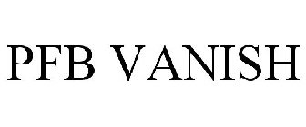 PFB VANISH