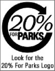 20% FOR PARKS LOOK FOR THE 20% FOR PARKS LOGO