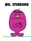 MR. STUBBORN