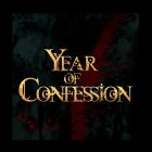 YEAR OF CONFESSION
