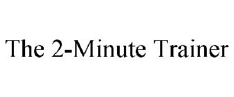 THE 2-MINUTE TRAINER