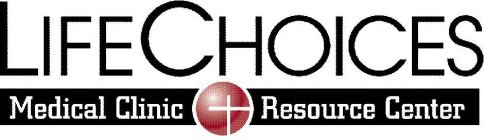 LIFECHOICES MEDICAL CLINIC RESOURCE CENTER