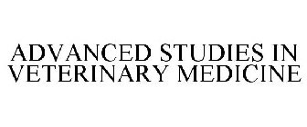 ADVANCED STUDIES IN VETERINARY MEDICINE