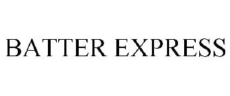 BATTER EXPRESS
