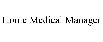 HOME MEDICAL MANAGER