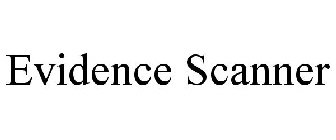 EVIDENCE SCANNER