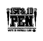 1ST & 10 PEN WRITE ON FOOTBALL FANS!