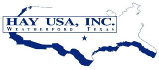 HAY USA, INC. WEATHERFORD TEXAS