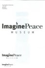 IMAGINE PEACE MUSEUM