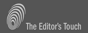 THE EDITOR'S TOUCH