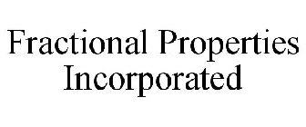 FRACTIONAL PROPERTIES INCORPORATED