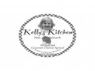 KELLY'S KITCHEN FETA AND SPINACH ALL NATURAL GOURMET CHEESE SPREAD ANOTHER FINE PRODUCT FROM SUGAR BROOK FARMS