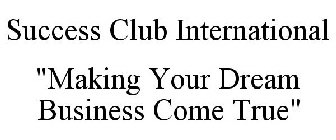 SUCCESS CLUB INTERNATIONAL 