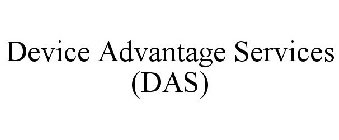 DEVICE ADVANTAGE SERVICES (DAS)