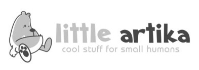 LITTLE ARTIKA COOL STUFF FOR SMALL HUMANS