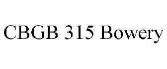 CBGB 315 BOWERY