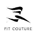 FIT COUTURE