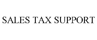 SALES TAX SUPPORT
