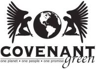 COVENANT GREEN ONE PLANET · ONE PEOPLE · ONE PROMISE