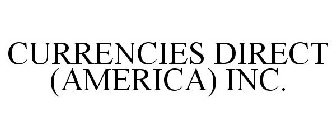 CURRENCIES DIRECT (AMERICA) INC.