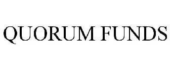 QUORUM FUNDS