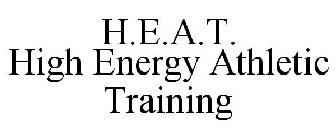 H.E.A.T. HIGH ENERGY ATHLETIC TRAINING