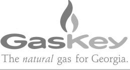 GASKEY THE NATURAL GAS FOR GEORGIA.