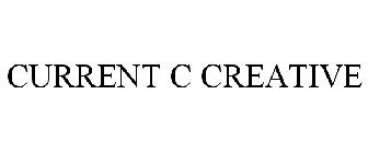 CURRENT C CREATIVE