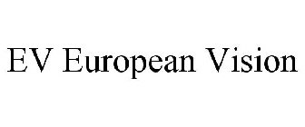 EV EUROPEAN VISION