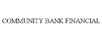 COMMUNITY BANK FINANCIAL
