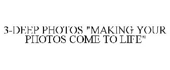 3-DEEP PHOTOS 
