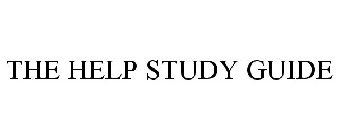 THE HELP STUDY GUIDE
