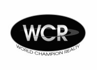 WCR WORLD CHAMPION REALTY