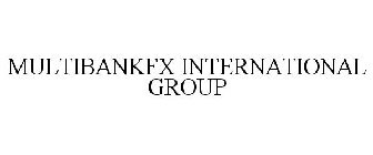 MULTIBANKFX INTERNATIONAL GROUP