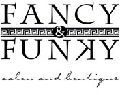 FANCY & FUNKY SALON AND BOUTIQUE