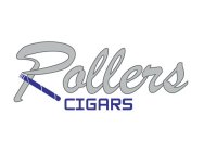 ROLLERS CIGARS