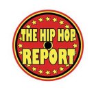 THE HIP HOP REPORT