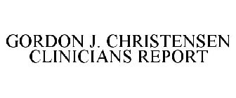 GORDON J. CHRISTENSEN CLINICIANS REPORT