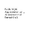 PENILE TRIPLE AUGMENTATION USING ALLODERM (FREE DERMAL MATRIX GRAFT) OR/AND DERMOGRAFT (ALLOGRAFT)