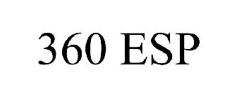 360 ESP