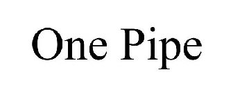 ONE PIPE