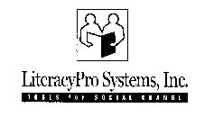 LITERACYPRO SYSTEMS, INC., TOOLS FOR SOCIAL CHANGE