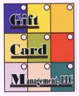 GIFT CARD MANAGEMENT, LLC