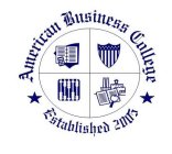 AMERICAN BUSINESS COLLEGE ESTABLISHED 2005