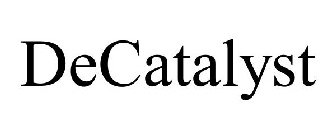 DECATALYST